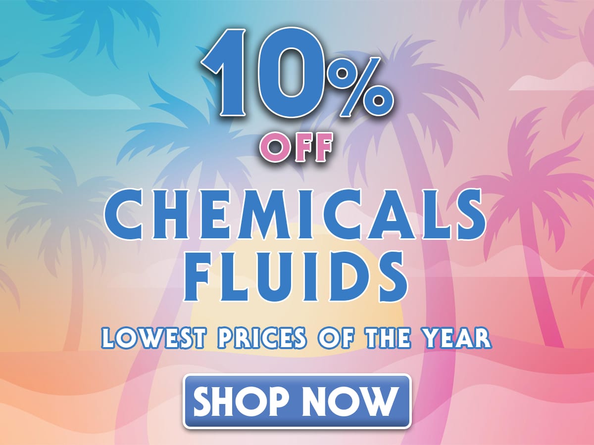 10% off Chemicals and Fluids